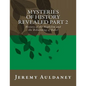 Mysteries of History Revealed Part 2: History of the Nephilim and the Rebuilding of Babel - Paperback