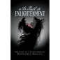 The Path to Enlightenment: The View of a Schizophrenic - Paperback