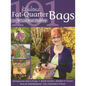 101 Fabulous Fat-Quarter Bags with m'Lis: 10 Projects for Totes & Purses Ideas for Embellishments, Trim, Embroidery & Beads Stylish Finishes-Handles & - Paperback