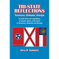 Tri-State Reflections: Tennessee, Alabama, Georgia - Paperback