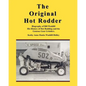 The Original Hot Rodder: Biography of Bill Waddill His History of Hot Rodding and the Genesee Gear Grinders - Paperback
