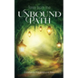 Tales from the Unbound Path - Paperback
