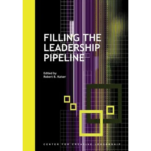 Filling the Leadership Pipeline - Paperback