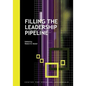 Filling the Leadership Pipeline - Paperback