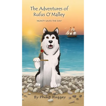The Adventures of Rufus O'Malley - Monty Saves The Day - Hardcover