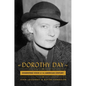 Dorothy Day: Dissenting Voice of the American Century - Hardcover