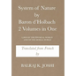 System of Nature by Baron d'Holbach 2 Volumes in One: Laws of the Physical World and of the Moral World - Hardcover