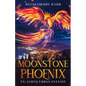 Moonstone Phoenix: YA: LGBTQ Urban Fantasy - Paperback