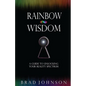 Rainbow Wisdom: A Guide to Unlocking Your Reality Spectrum - Paperback
