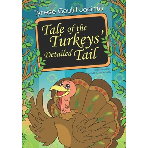 Tale of the Turkeys' Detailed Tail - Paperback