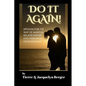 Do It Again: Wisdom for the Way of Marital Relationships and Personal Development - Paperback