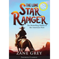 The Lone Star Ranger (Annotated) LARGE PRINT - Hardcover