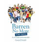 Barren No More For Teens - Paperback