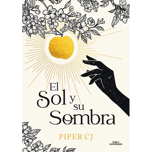 El Sol Y Su Sombra / The Sun and It's Shade - Paperback