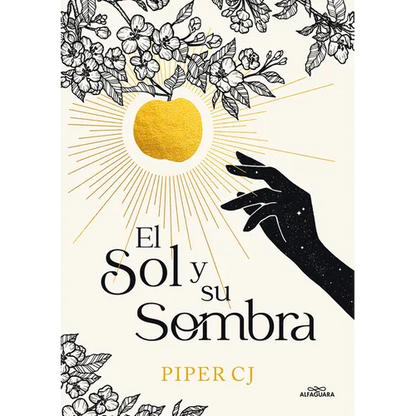 El Sol Y Su Sombra / The Sun and It's Shade - Paperback