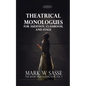 Theatrical Monologues for Audition, Classroom, and Stage: The Short Play Collection, Vol. 5 - Paperback