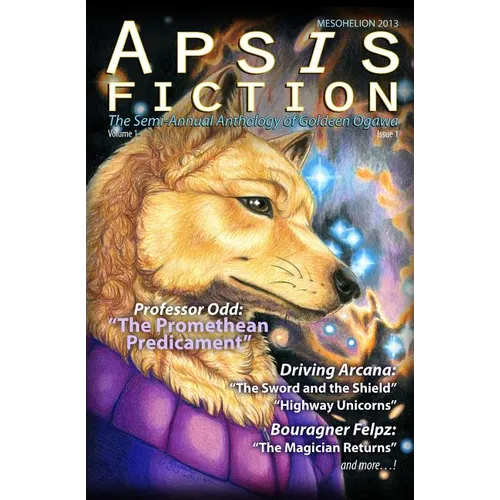 Apsis Fiction Volume 1, Issue 1: Mesohelion 2013: The Semi-Annual Anthology of Goldeen Ogawa - Paperback