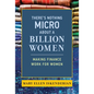 There's Nothing Micro about a Billion Women: Making Finance Work for Women - Hardcover