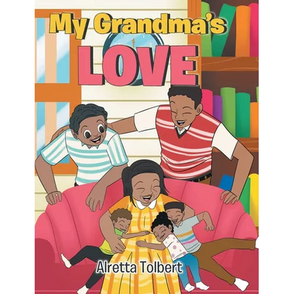 My Grandma's Love - Hardcover