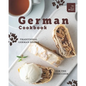German Cookbook: Traditional German Dishes for The Home Cook - Paperback