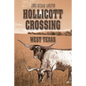 Hollicott Crossing: West Texas - Paperback