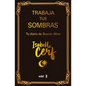 Trabaja Tus Sombras - Paperback