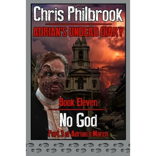 No God: Adrian's March, Part Three - Paperback