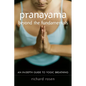 Pranayama Beyond the Fundamentals: An In-Depth Guide to Yogic Breathing - Paperback
