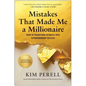 Mistakes That Made Me a Millionaire: How to Transform Setbacks Into Extraordinary Success - Hardcover