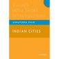 India Cities: Oxford India Short Introductions - Paperback