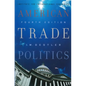 American Trade Politics - Paperback