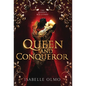 Queen & Conqueror - Hardcover