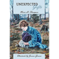 Unexpected Gifts - Hardcover