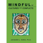 Mindful of Cultures and Conflicts - Hardcover