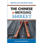 The Chinese e-Merging Market: Digital China and its Social Media Landscape - Paperback