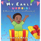 My Early Surprise: A Bedtime Story For Preemies - Hardcover