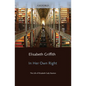 In Her Own Right: The Life of Elizabeth Cady Stanton - Paperback