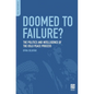 Doomed to Failure? The Politics and Intelligence of the Oslo Peace Process - Hardcover