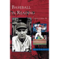 Baseball in Reading - Hardcover
