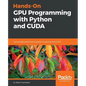 Hands-On GPU Programming with Python and CUDA - Paperback