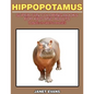 Hippopotamus: Super Fun Coloring Books for Kids and Adults (Bonus: 20 Sketch Pages) - Paperback