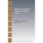 Religious Competition in the Greco-Roman World - Hardcover