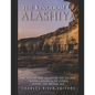 The Kingdom of Alashiya: The History and Legacy of the Ancient Trading Kingdom on Cyprus during the Bronze Age - Paperback