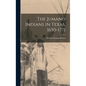 The Jumano Indians in Texas, 1650-1771 - Hardcover