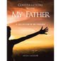 Conversations with My Father: A Collection of My Prayers - Paperback