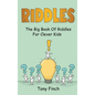 Riddles: The big book of riddles for clever kids - Hardcover