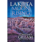 Lakota Moon Rising - Paperback