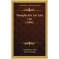 Thoughts On Art And Life (1906) - Hardcover