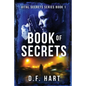 Book Of Secrets: Vital Secrets, Book One - Paperback