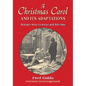 A Christmas Carol and Its Adaptations: A Critical Examination of Dickens's Story and Its Productions on Screen and Television - Paperback